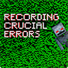 Recording Crucial Error (RCE) Cyber Range