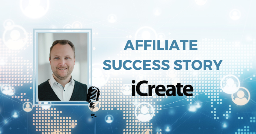 The Story behind iCreate – From Print to Affiliate Marketing